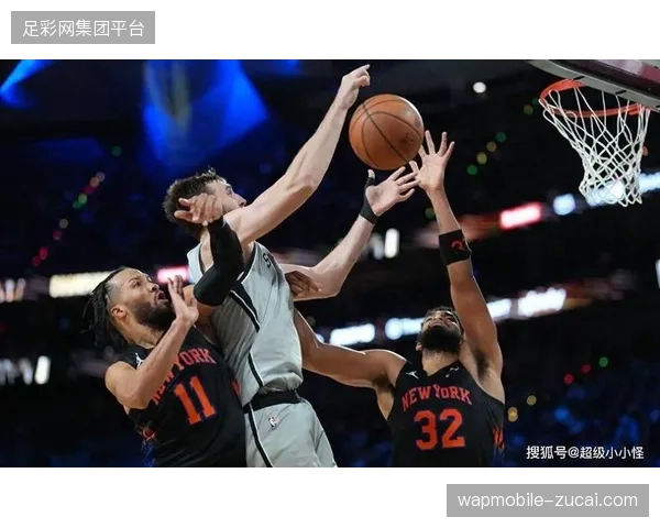 尼克斯客场险胜马刺，布伦森关键球终结比赛，唐斯统治篮板助球队总决赛占优